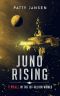 [ISF-Allion Universe 03] • Juno Rising (ISF-Allion)